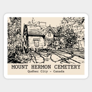 Mount Hermon Cemetery - Québec City QC Magnet